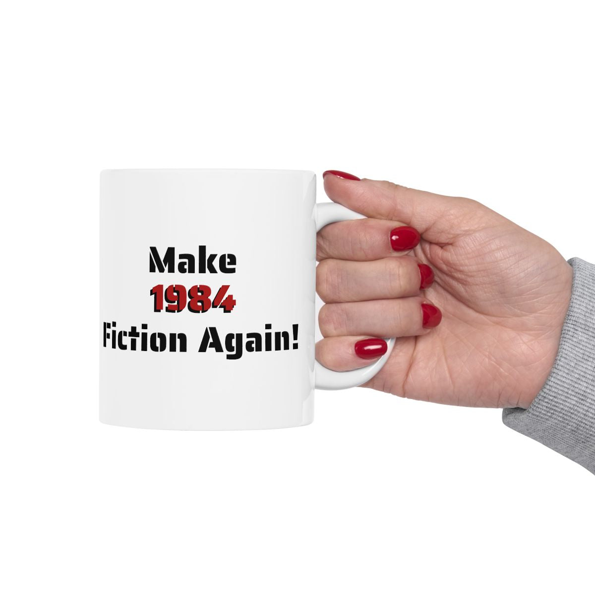 Make 1984 Fiction Again Mug