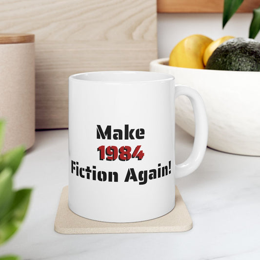 Make 1984 Fiction Again Mug
